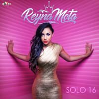 Reyna Mota - Solo 16