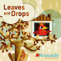 Musicalité - Leaves and Drops
