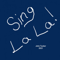 John Tucker - Sing La La