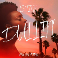 Stino - Dullin' (Explicit)