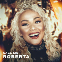 Roberta - Call Me