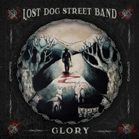 Lost Dog Street Band - Glory (Explicit)