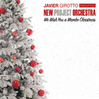 Javier Girotto - We Wish You a Mambo Christmas