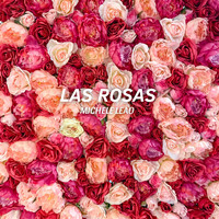Michele Leao - Las Rosas