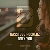 Basstube Rockerz - Only You