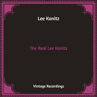 Lee Konitz - The Real Lee Konitz (Hq Remastered)