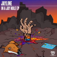 Jayline - In a Jay Hole EP (Explicit)