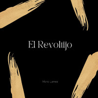 Mario Larrea - El Revoltijo