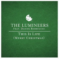 The Lumineers - This is Life (Merry Christmas)