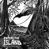Daniel Monaco - Enter The Island