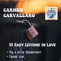 Carmen Cavallaro - 12 Easy Lessons in Love
