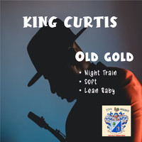 King Curtis - Old Gold
