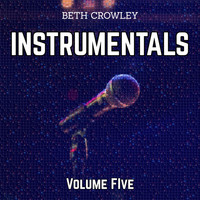 Beth Crowley - Beth Crowley Instrumentals, Vol. 5
