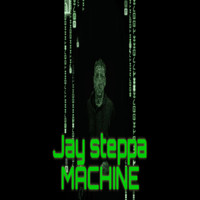 Jay Steppa - machine (Extended)