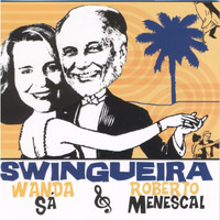Wanda Sá, Roberto Menescal - Swingueira