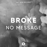 Broke - No Message