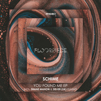 Schime - You Found Me EP