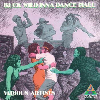Various Artists - Buck Wild Inna Dance Hall