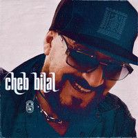 Cheb Bilal - Cheb Bilal Anthologie