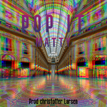 Matty - Pop It (Explicit)