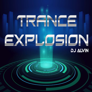 DJ Alvin - Trance Explosion