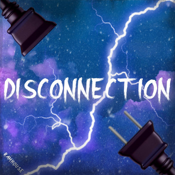 RAMHOUSE - Disconnection