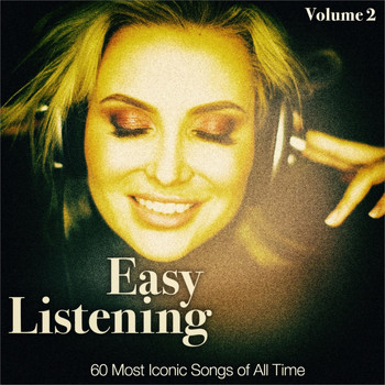 Various Artists - Easy Listening, Vol. 2 (60 Most Iconic Songs of All Time)
