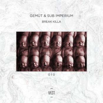 Sub Imperium, Gemüt - Break Killa