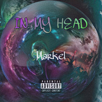 Markel - in my head (Explicit)