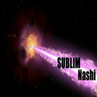 Sublim - Nashi