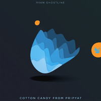 Ryan Ghostline - Сotton Сandy from Pripyat