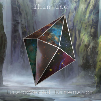 Thin Ice - Discovered Dimension