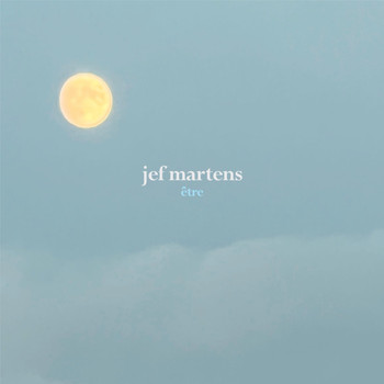 Jef Martens - Être