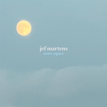 Jef Martens - Notre espace