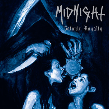Midnight - Satanic Royalty (10th Anniversary Edition)