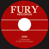 Gino - Catastrophe / Right from the Start