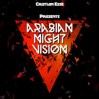 Cristian Esse - Arabian Night Vision (Stealth Mix)