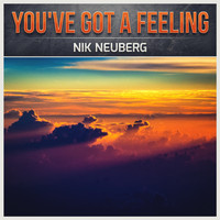 Nik Neuberg - You've Got A Feeling