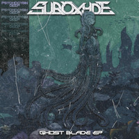 SubOxyde - Ghost Blade