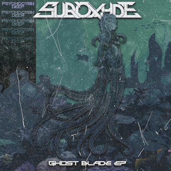 SubOxyde - Ghost Blade