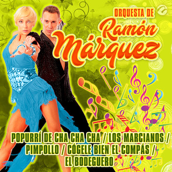 Popurr Las Clases del Cha Cha Orquesta De Ram n M rquez