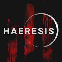 Haeresis - To the Edge of the World
