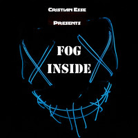 Cristian Esse - Fog Inside (Laser Mix)