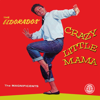 El Dorados - At My Front Door (Crazy Little Mama)