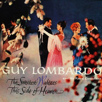 Guy Lombardo - Alice Blue Gown/Till We Meet Again/Carolina Moon/Paradise/Remember/Missouri Waltz/Tenderly/Three O'Clock In The Morning/It's A Sin To Tell A Lie/Let The Rest Of The World Go By/In Apple Blossom Time/Beautiful Ohio