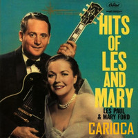 Les Paul - Carioca (Hits Of Les And Mary)