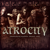 Atrocity - Unspoken Names (Demo 1991) (Explicit)