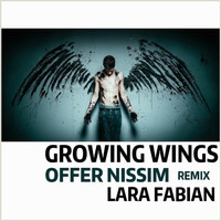 Lara Fabian - Growing Wings (Offer Nissim Remix)