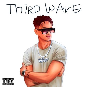 Loka - Third Wave (Explicit)