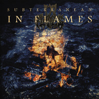 In Flames - Subterranean (Explicit)